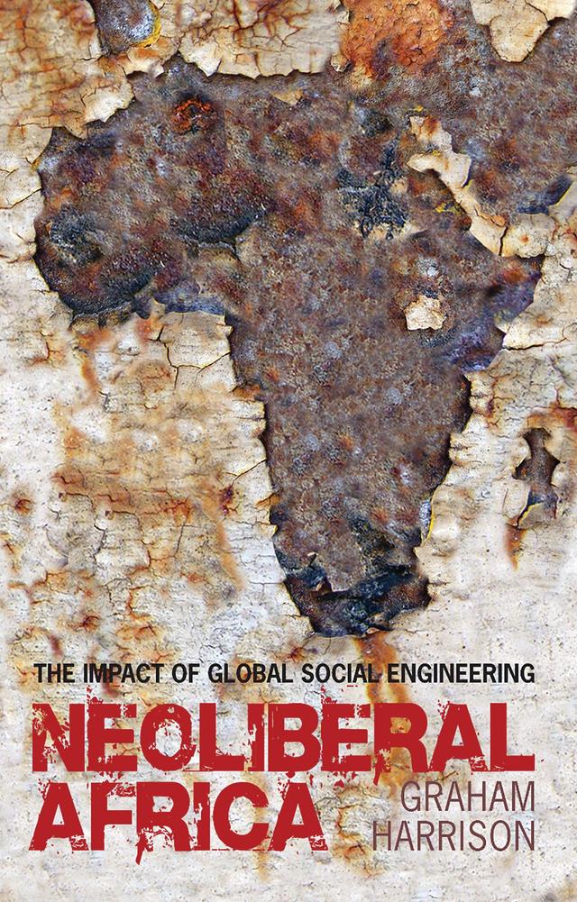 Neoliberal Africa by Graham Harrison