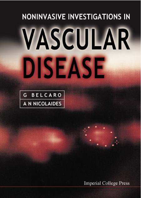 NONINVASIVE INVESTIGATIONS IN VASCULAR.. by Belcaro Gianni, Nicolaides Andrew N