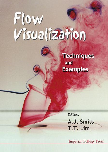 FLOW VISUALIZATION by Lim Tee Tai, Smits Alexander J