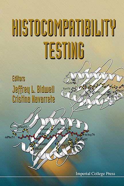 HISTOCOMPATIBILITY TESTING by Bidwell Jeffrey L, Navarrete Cristina