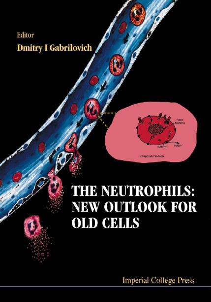 NEUTROPHILS:NEW OUTLOOK FOR OLD CELLS