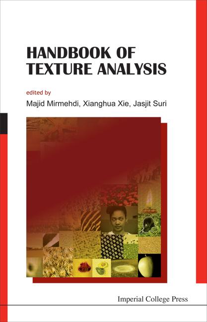 HANDBOOK OF TEXTURE ANALYSIS by Mirmehdi Majid, Suri Jasjit S, Xie Xianghua