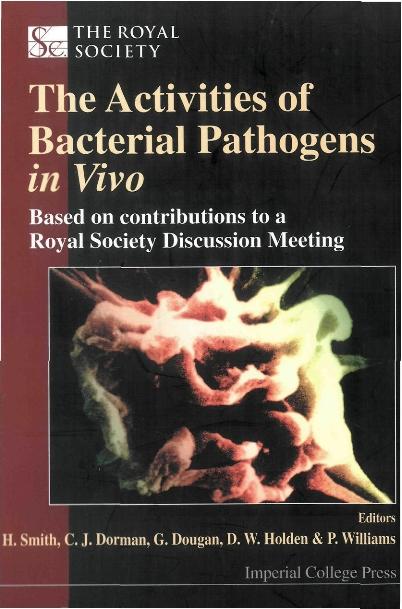 ACTIVITIES OF BACTERIAL PATHOGENS IN... by Dorman C J, Dougan Gordon, Holden David W