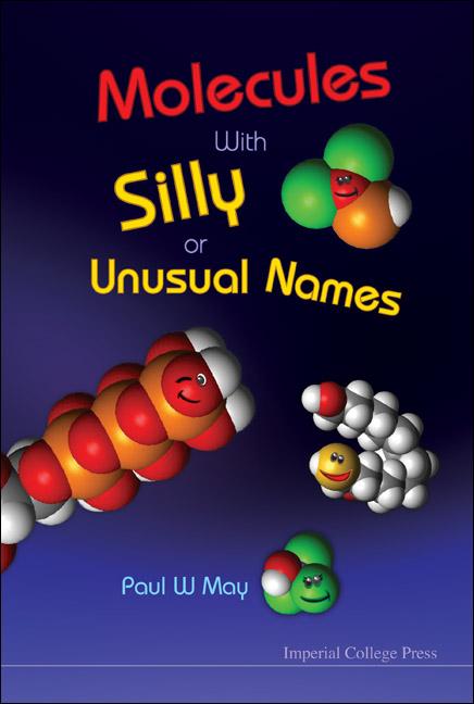 MOLECULES WITH SILLY OR UNUSUAL NAMES