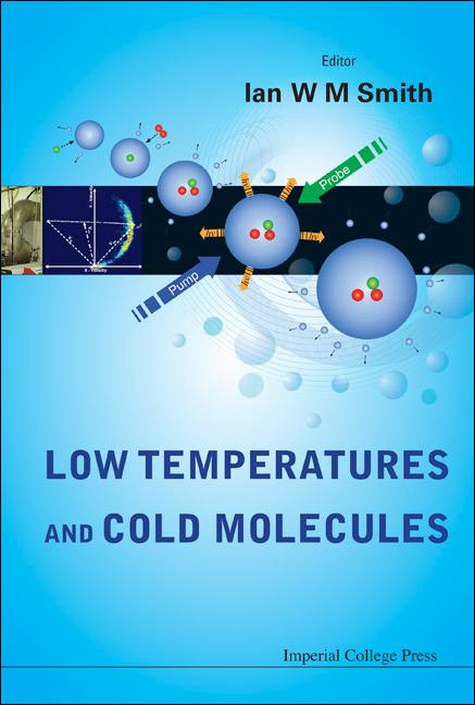 LOW TEMPERATURES & COLD MOLECULES