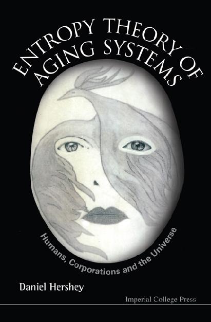 ENTROPY THEORY OF AGING SYSTEMS