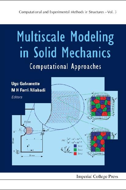 MULTISCALE MODELING IN SOLID MECH...(V3) by Aliabadi M H Ferri, Galvanetto Ugo