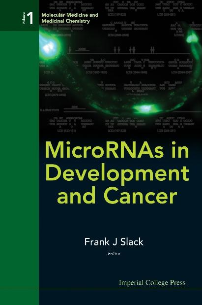 MICRORNAS IN DEVELOPMENT AND CANCER (V1) by Slack Frank J