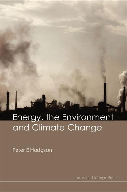 ENERGY, THE ENVIRONMENT & CLIMATE CHANGE