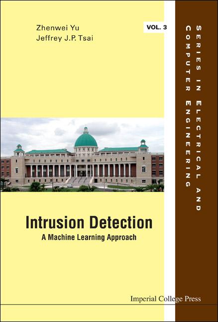 INTRUSION DETECTION (V3) by Tsai Jeffrey J P, Yu Zhenwei