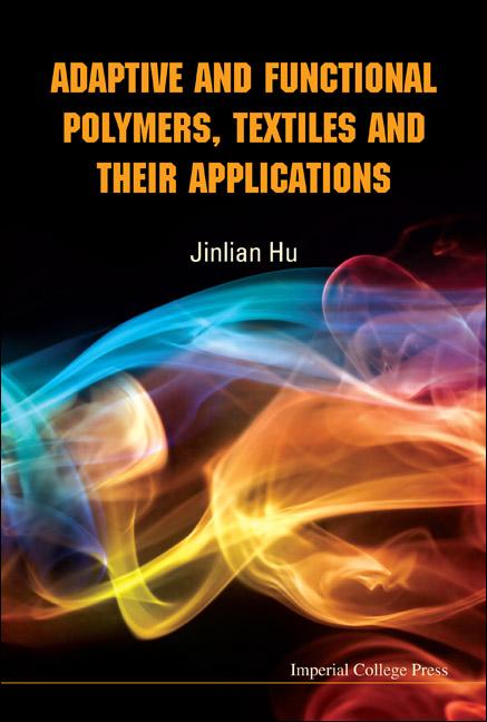 ADAPTIVE & FUNCTIONAL POLYMERS,TEXT..
