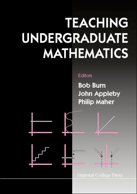 TEACHING UNDERGRADUATE MATHEMATICS