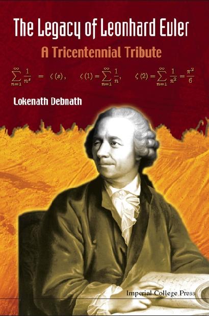 LEGACY OF LEONHARD EULER, THE by Debnath Lokenath