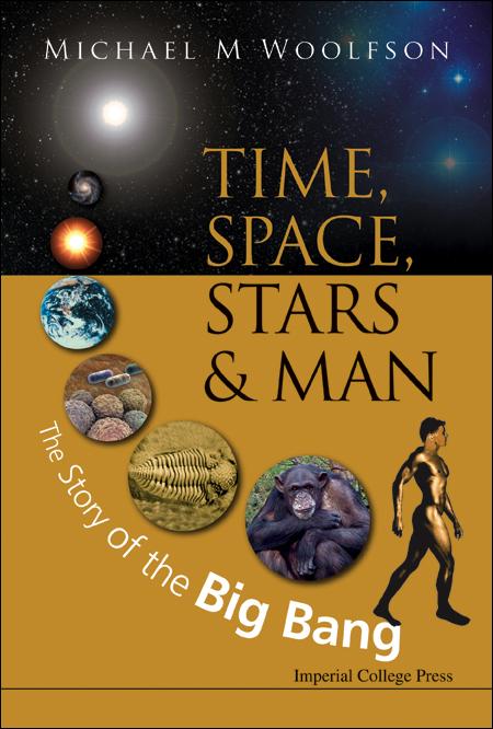 TIME, SPACE, STARS AND MAN by Michael Mark Woolfson