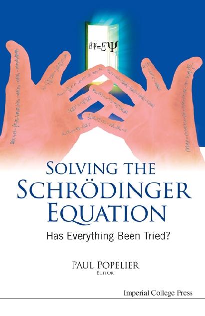 SOLVING THE SCHRODINGER EQUATION by Popelier Paul