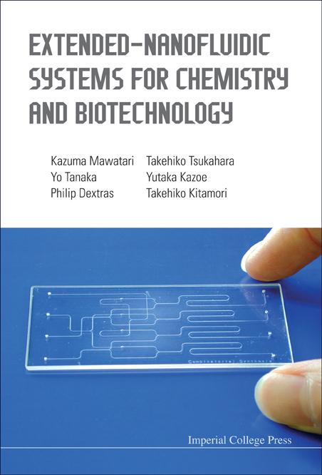 EXTEND-NANOFLUIDIC SYST CHEM & BIOTECH by Kitamori Takehiko, Mawatari Kazuma, Tsukahara Takehiko