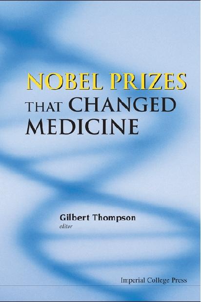 NOBEL PRIZES THAT CHANGED MEDICINE