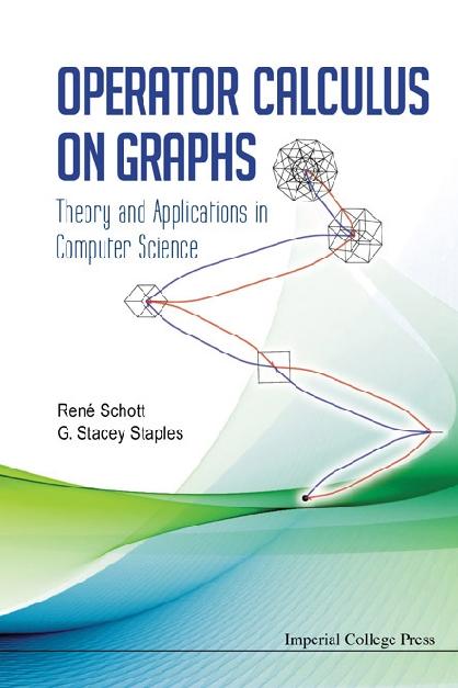 OPERATOR CALCULUS ON GRAPHS by Schott Rene, Staples George Stacey