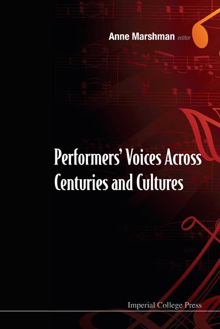 PERFORMER VOICE ACROSS CENTURI & CULTURE