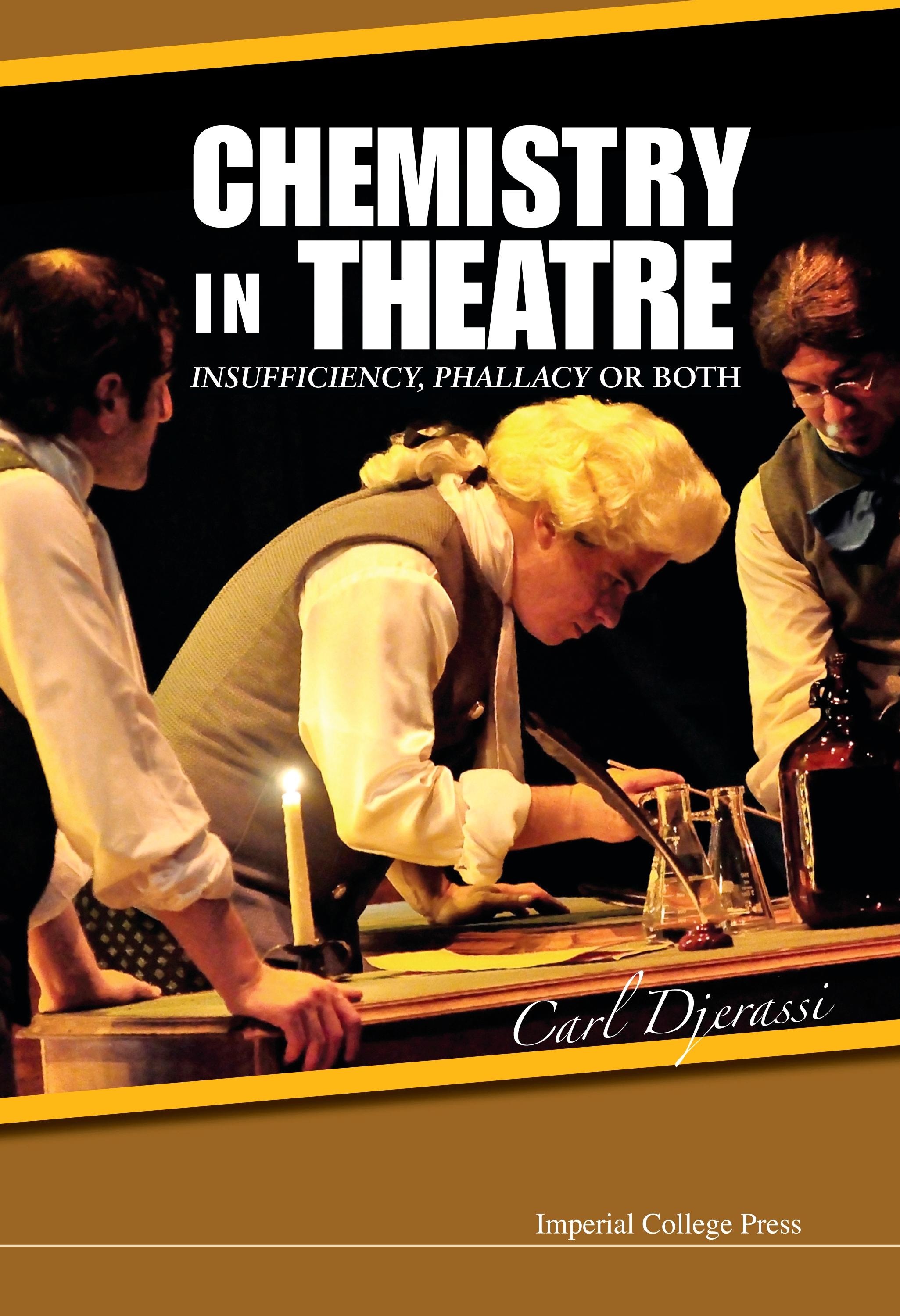 CHEMISTRY IN THEATRE: INSUFFI, PHALLA ..