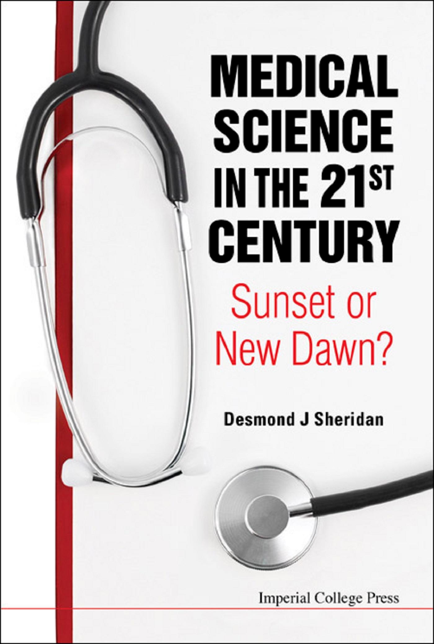 MEDICAL SCIENCE IN THE 21ST CENTURY