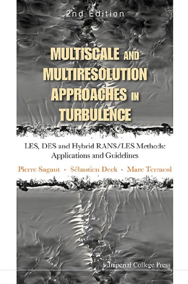 MULTISCA & MULTIRESOL APPR TURBU (2ND ED) by Marc Terracol, Pierre Sagaut, Sebastien Deck
