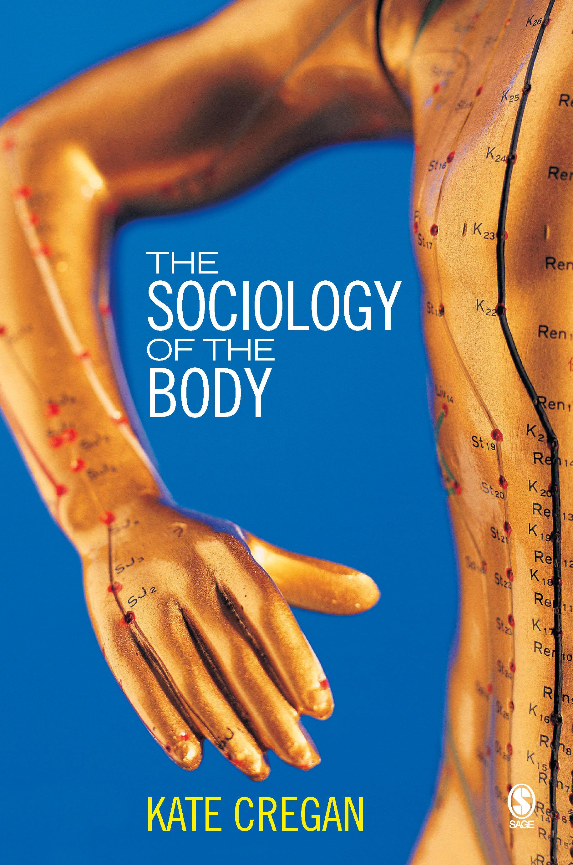 The Sociology of the Body