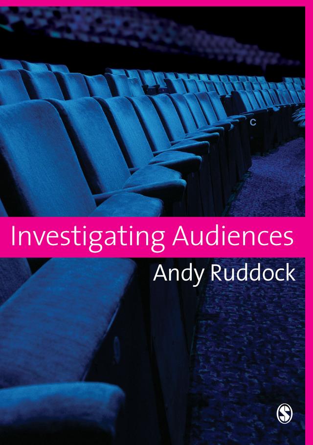 Investigating Audiences by Andy Ruddock