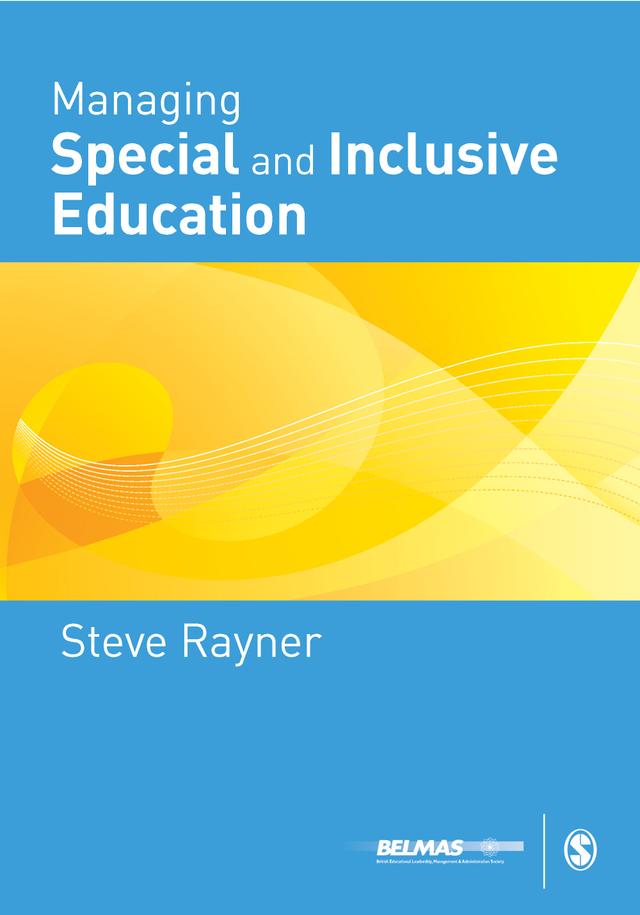 Managing Special and Inclusive Education by Stephen Rayner