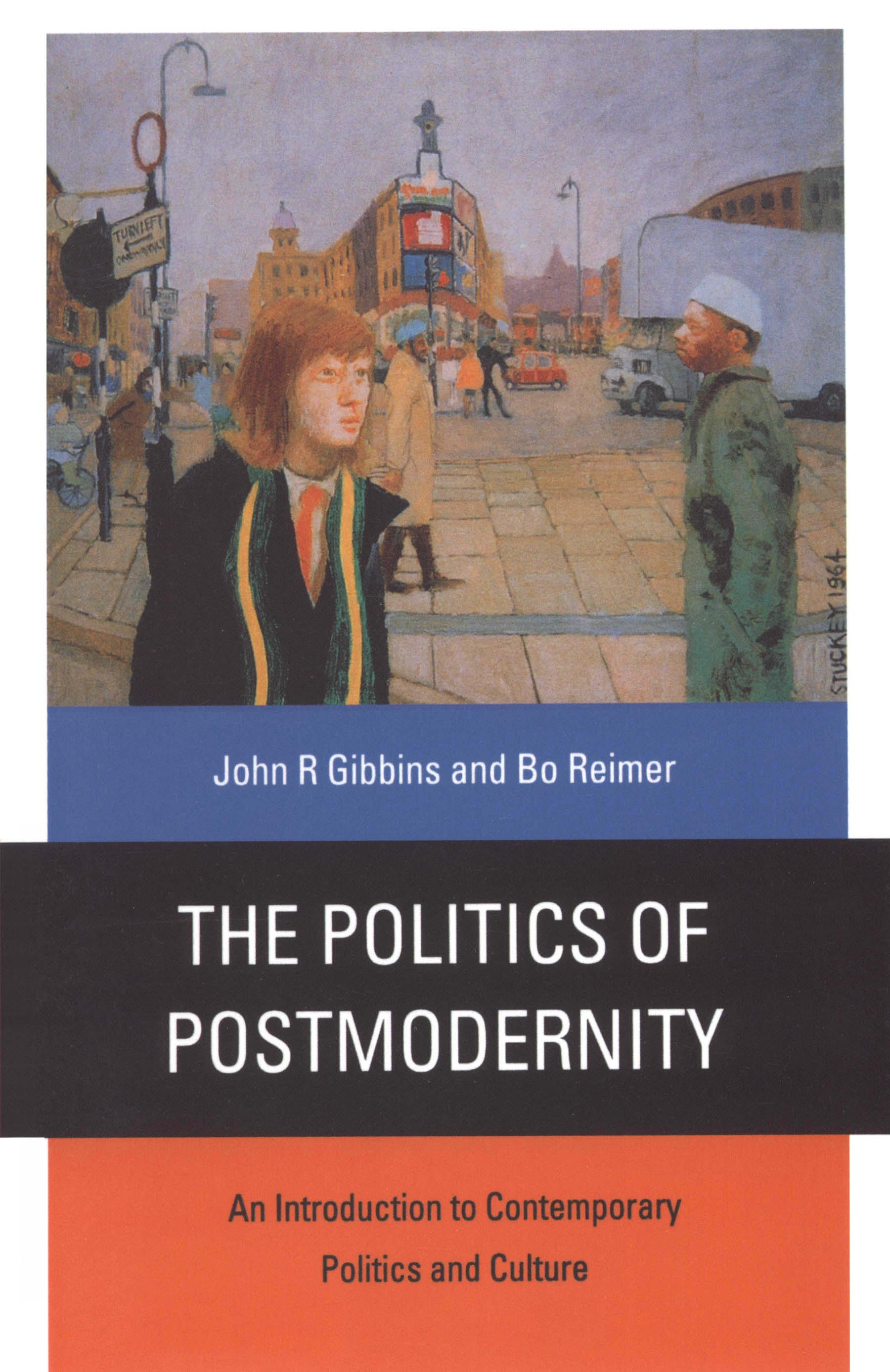 The Politics of Postmodernity