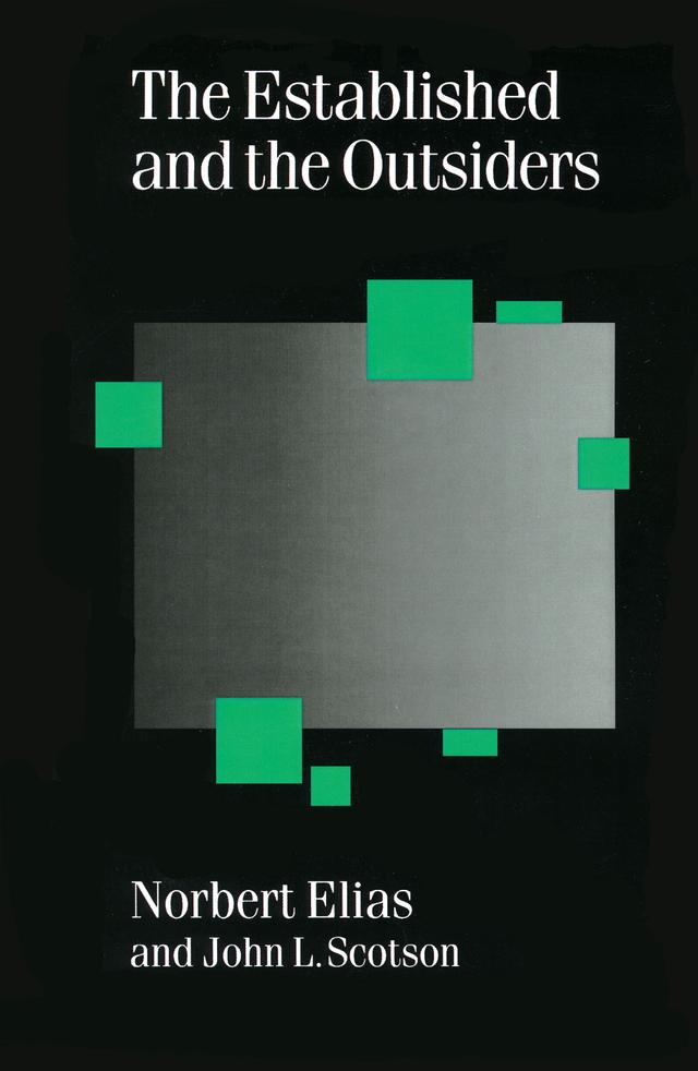 The Established and the Outsiders by Norbert Elias