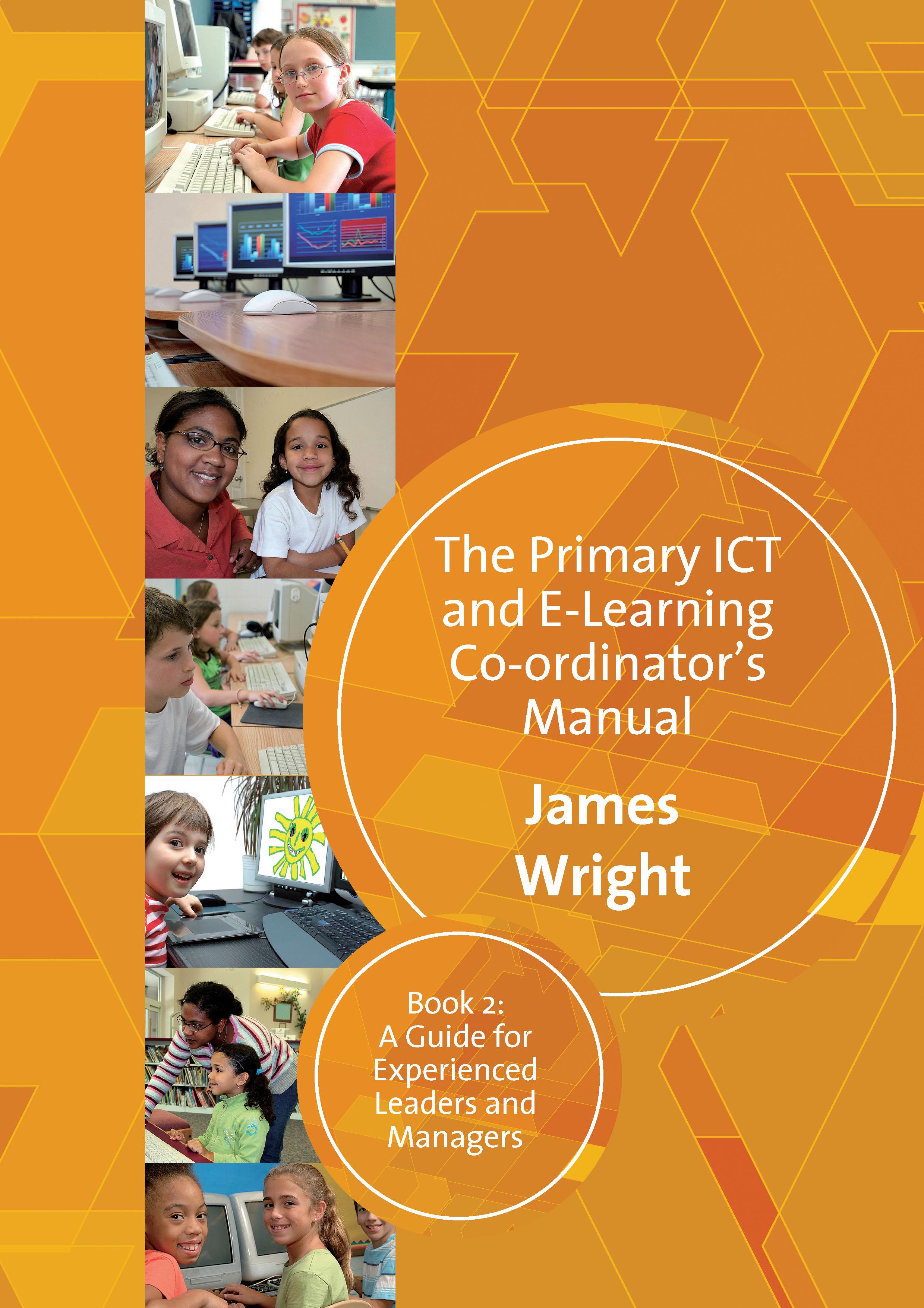 The Primary ICT & E-learning Co-ordinator′s Manual