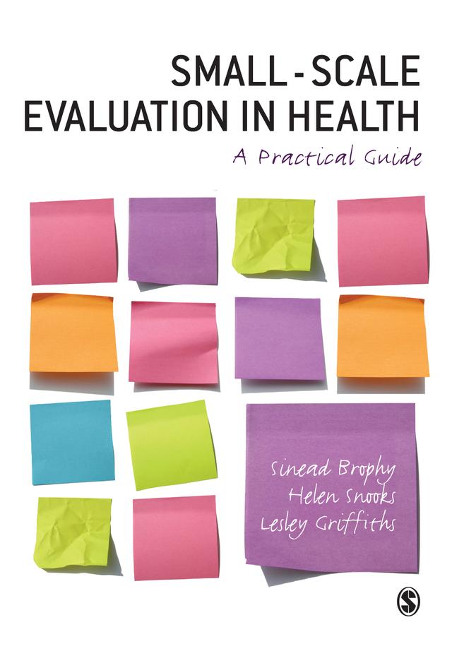 Small-Scale Evaluation in Health by Sinead Brophy