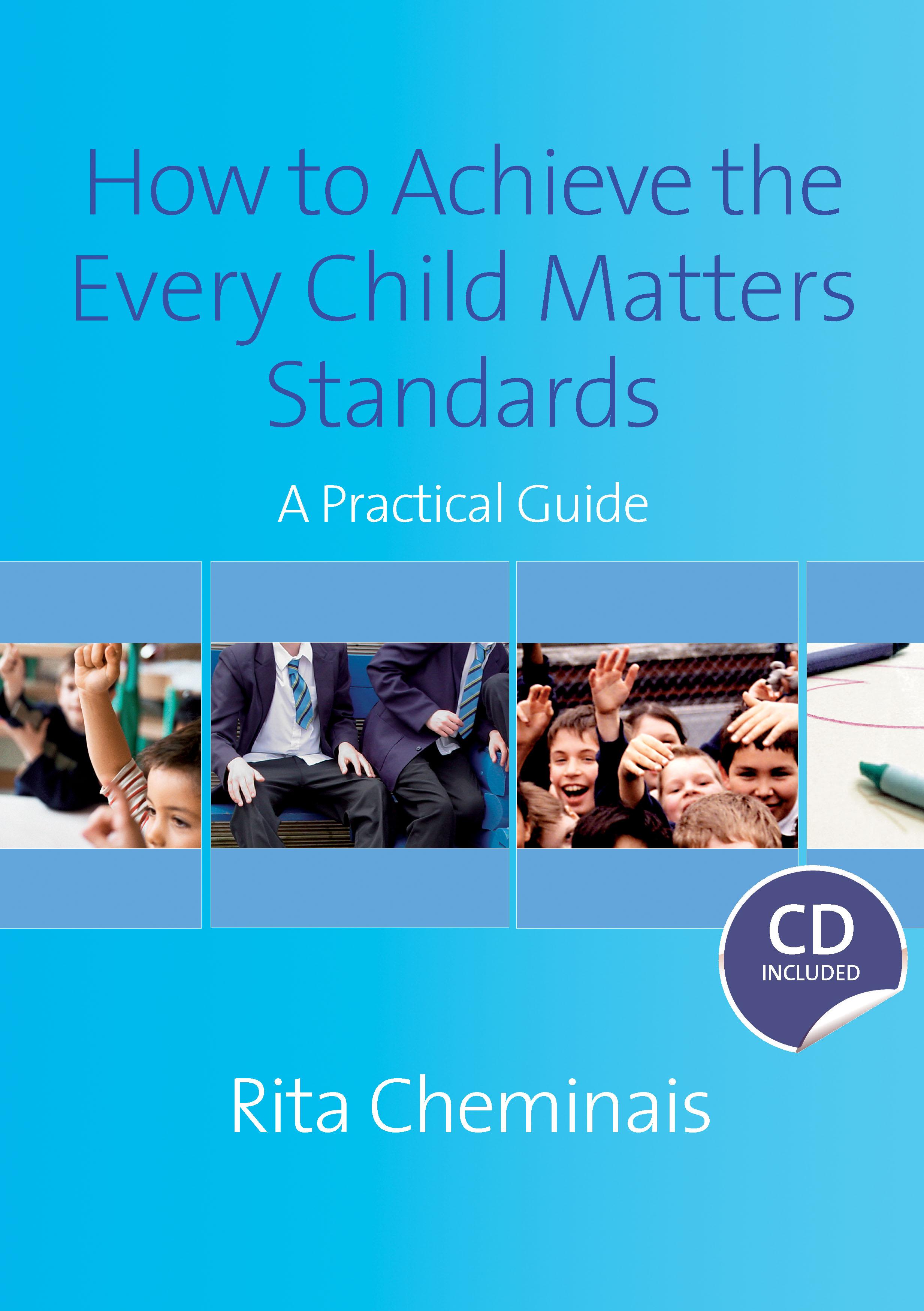 How to Achieve the Every Child Matters Standards