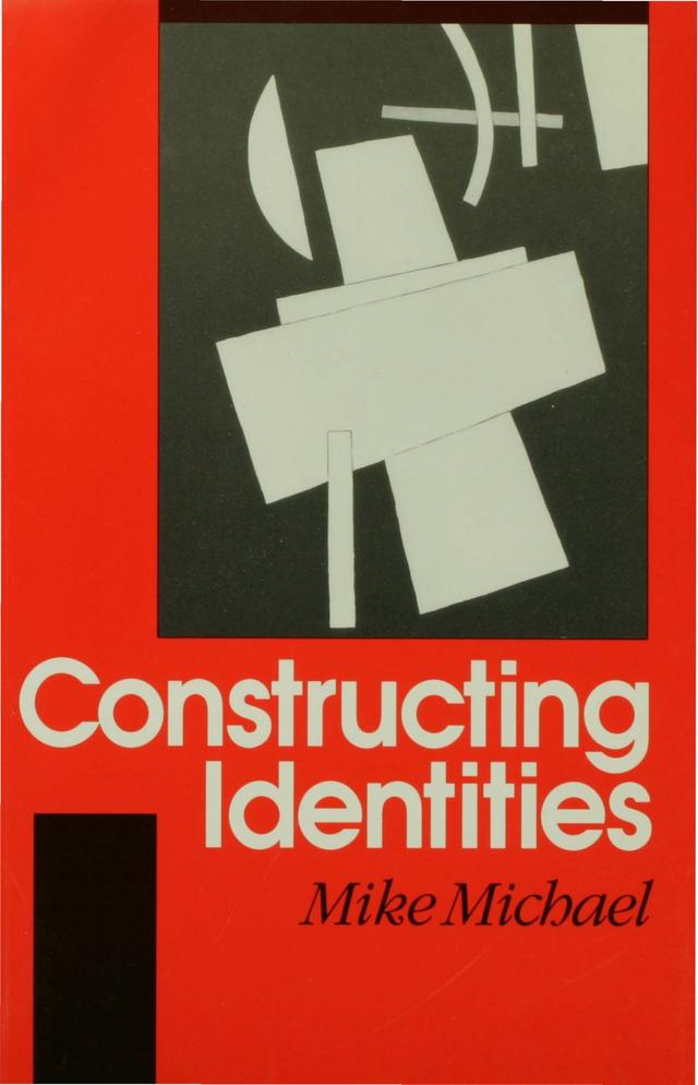Constructing Identities by Mike Michael