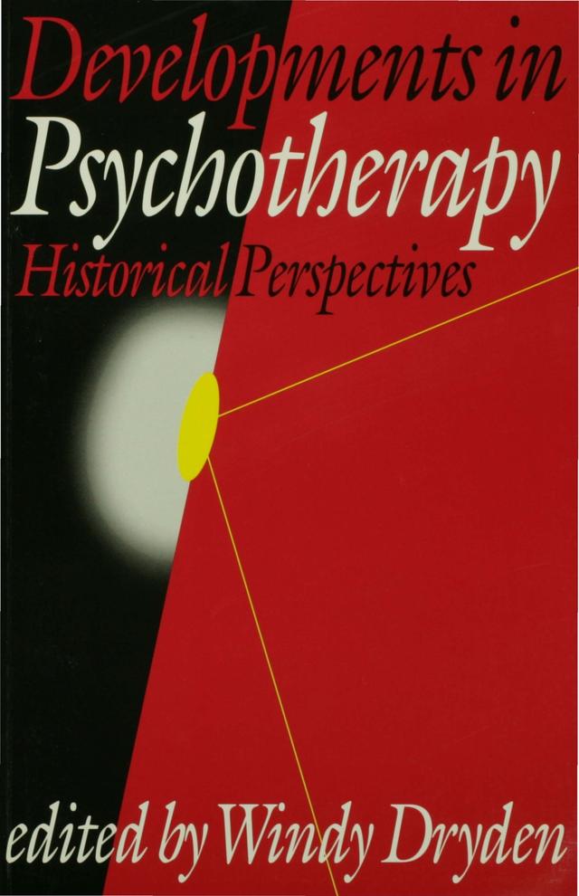 Developments in Psychotherapy by Windy Dryden