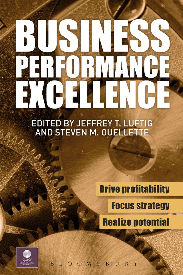 Business Performance Excellence by Jeffrey T. Luftig, Steven M. Ouellette