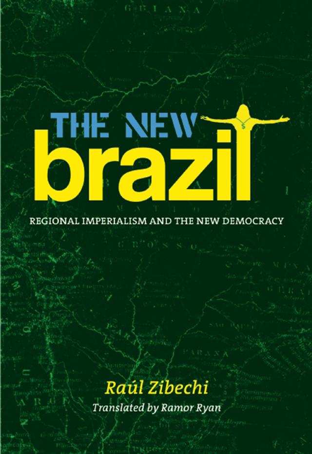 The New Brazil by Ramor Ryan, Raúl Zibechi