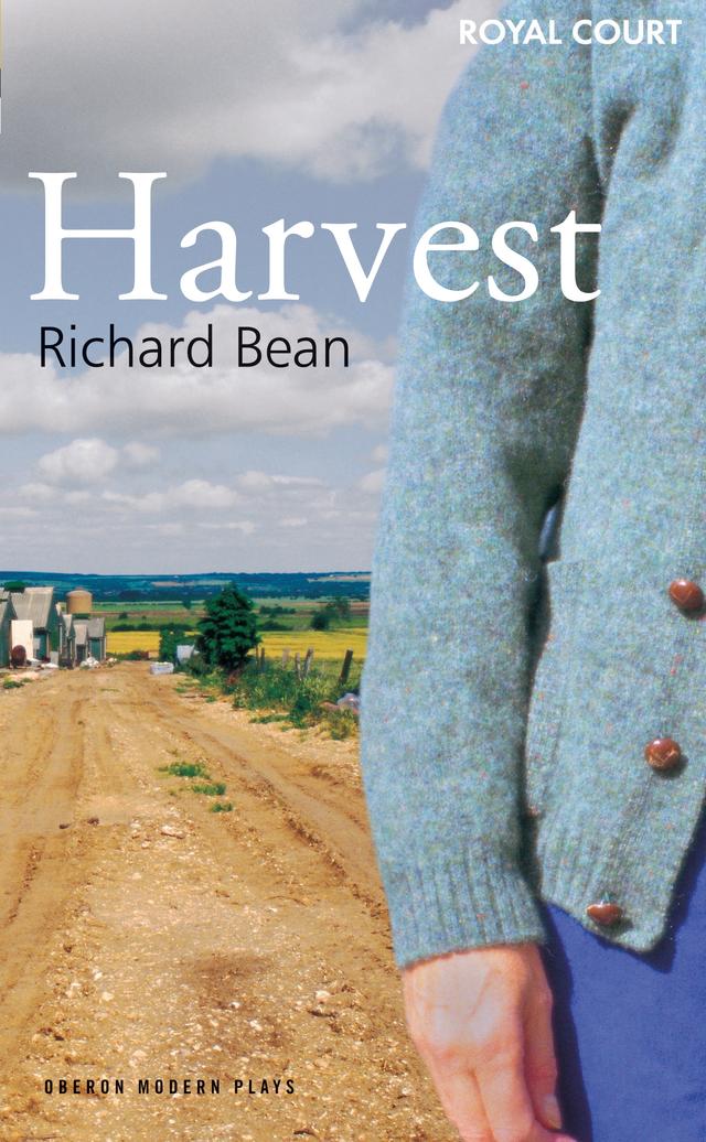 Harvest by Richard Bean