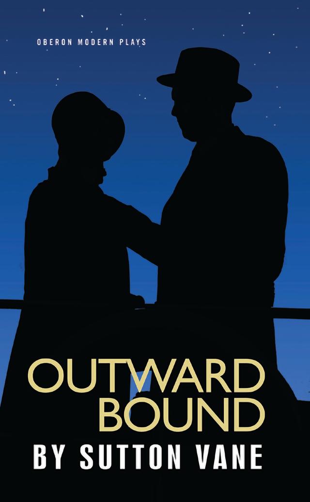 Outward Bound by Sutton Vane