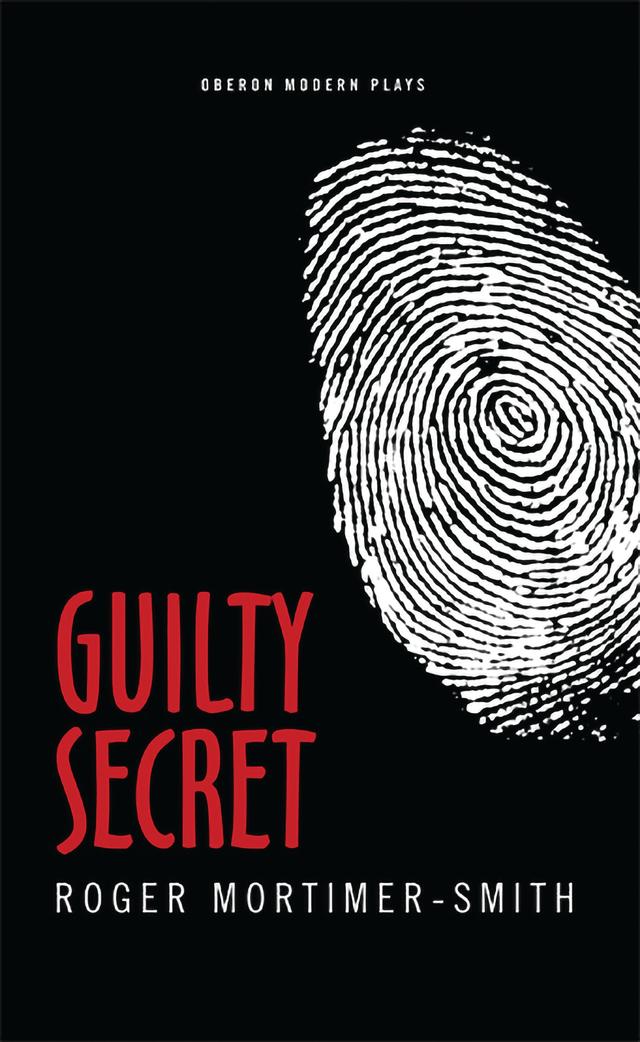 Guilty Secret by Roger Mortimer-Smith