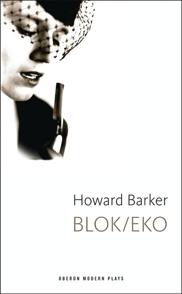 Blok/Eko by Howard Barker