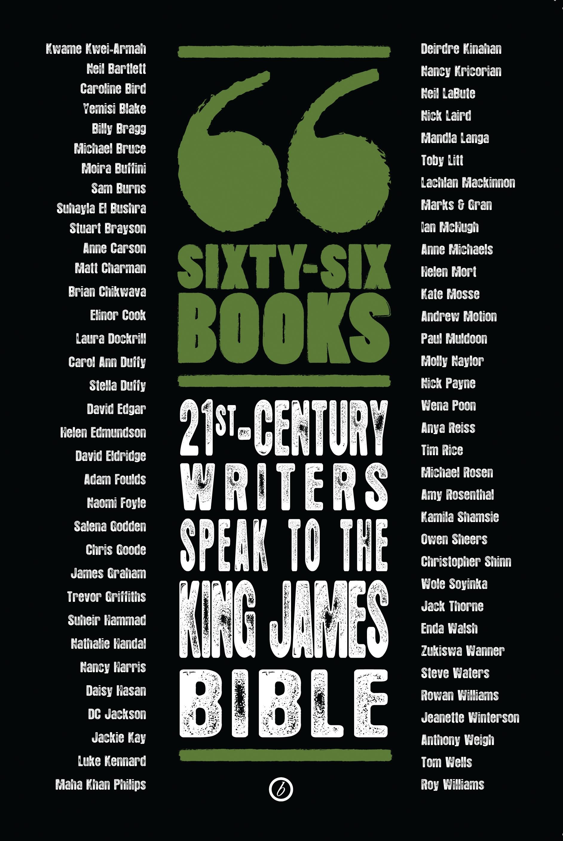 Sixty-Six Books: 21st-century writers speak to the King James Bible