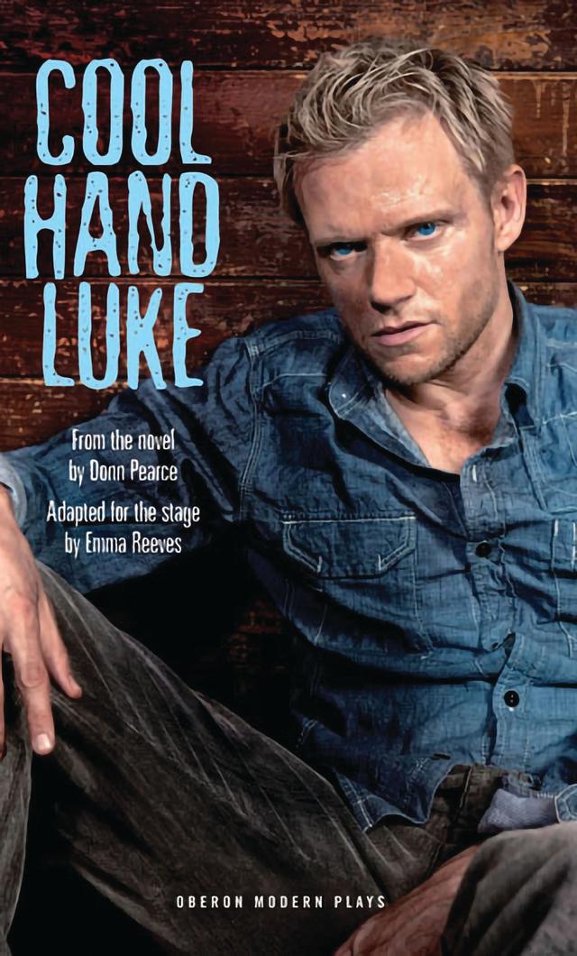 Cool Hand Luke by Donn Pearce