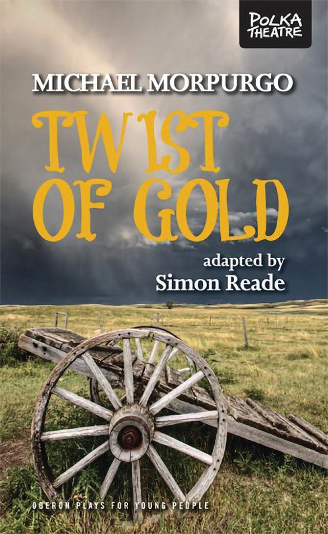 Twist of Gold by Michael Morpurgo, Simon Reade