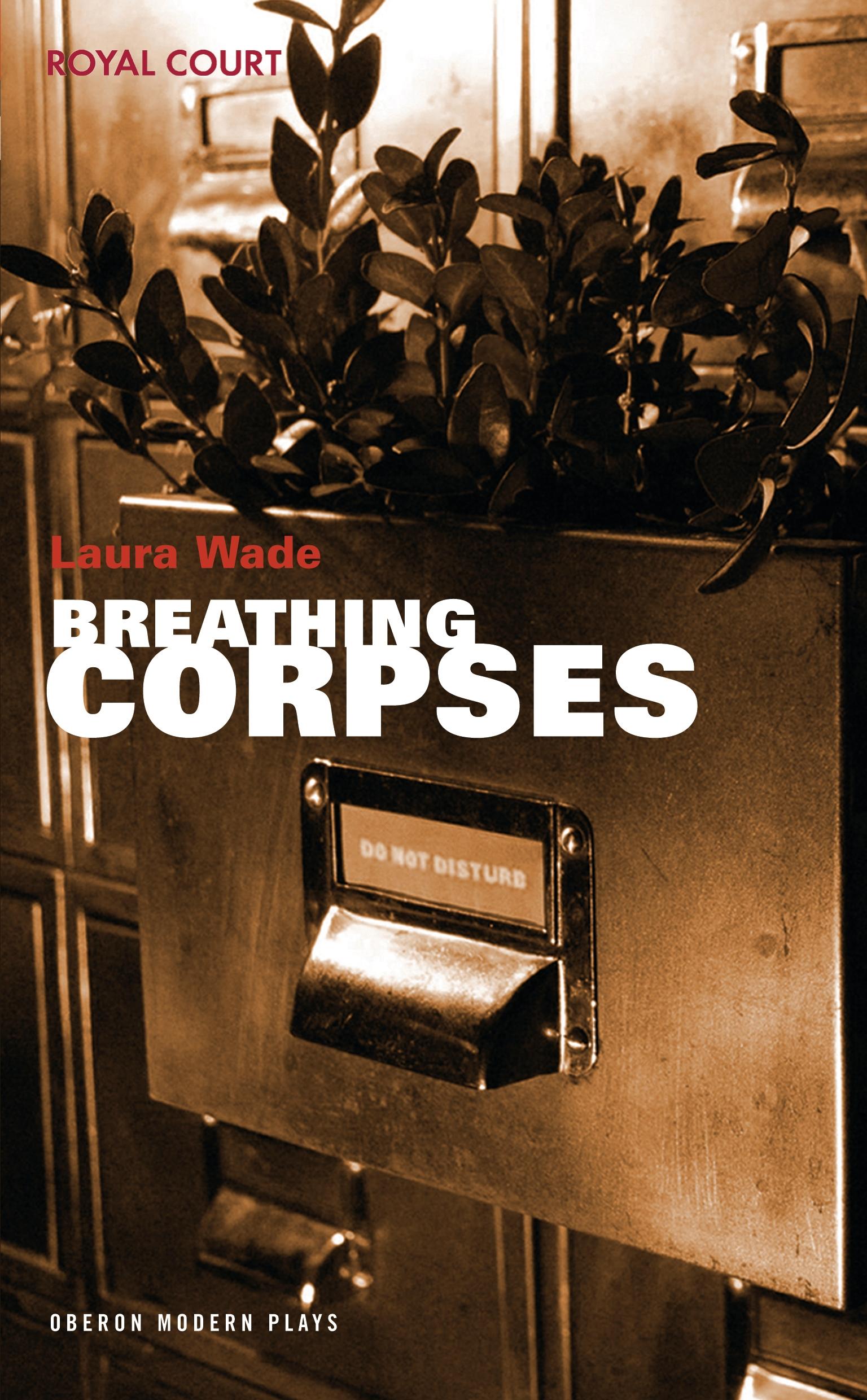 Breathing Corpses