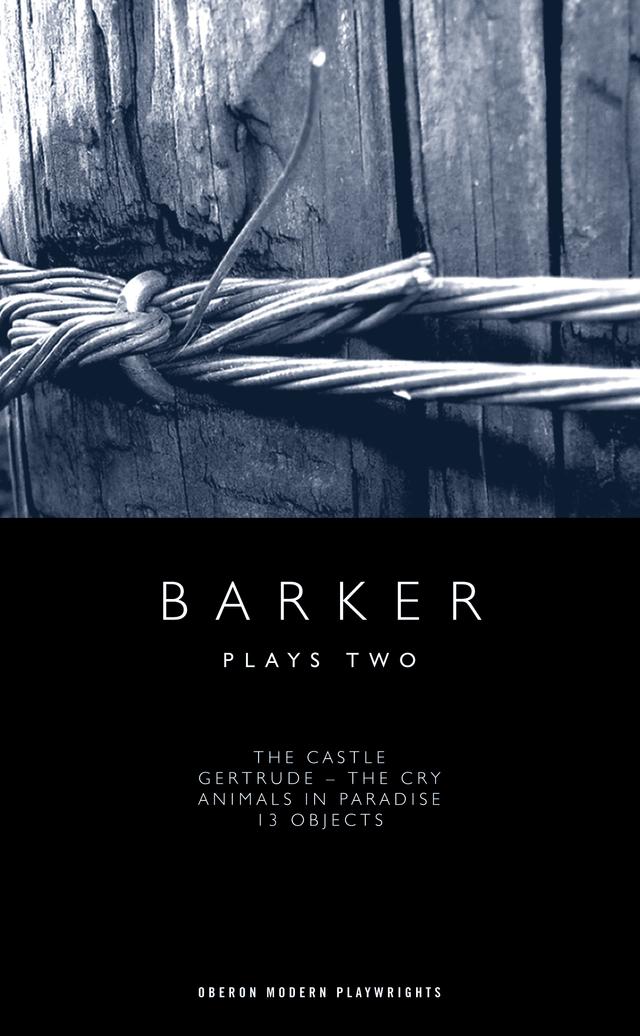 Howard Barker: Plays Two by Howard Barker