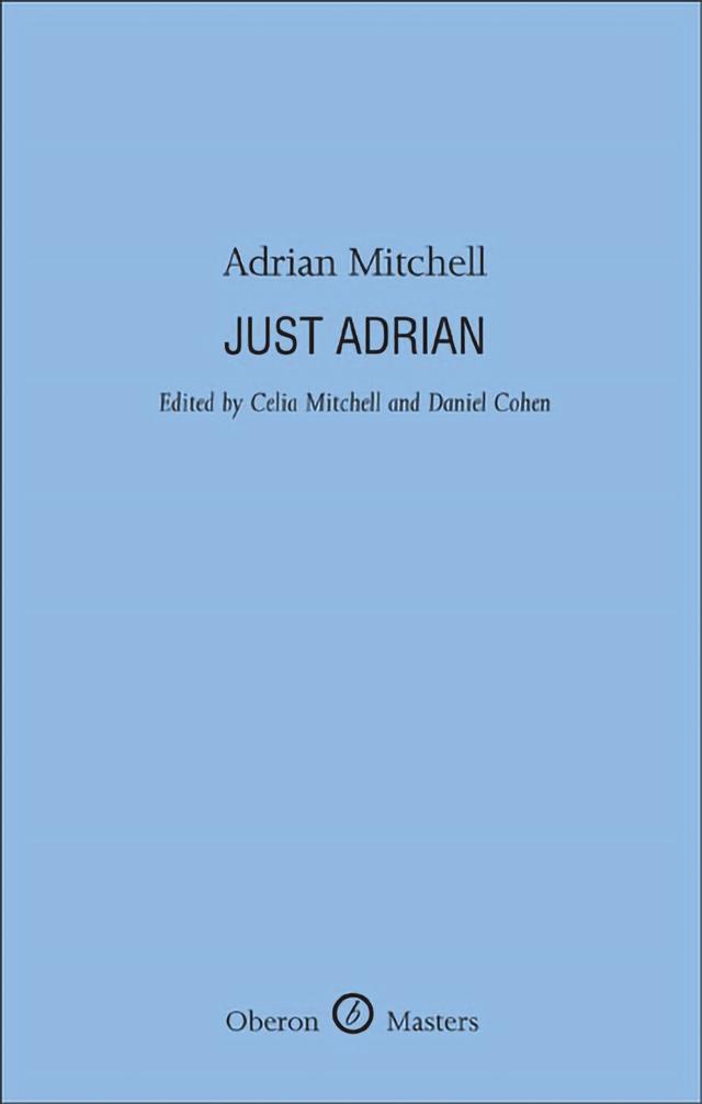 Just Adrian by Adrian Mitchell