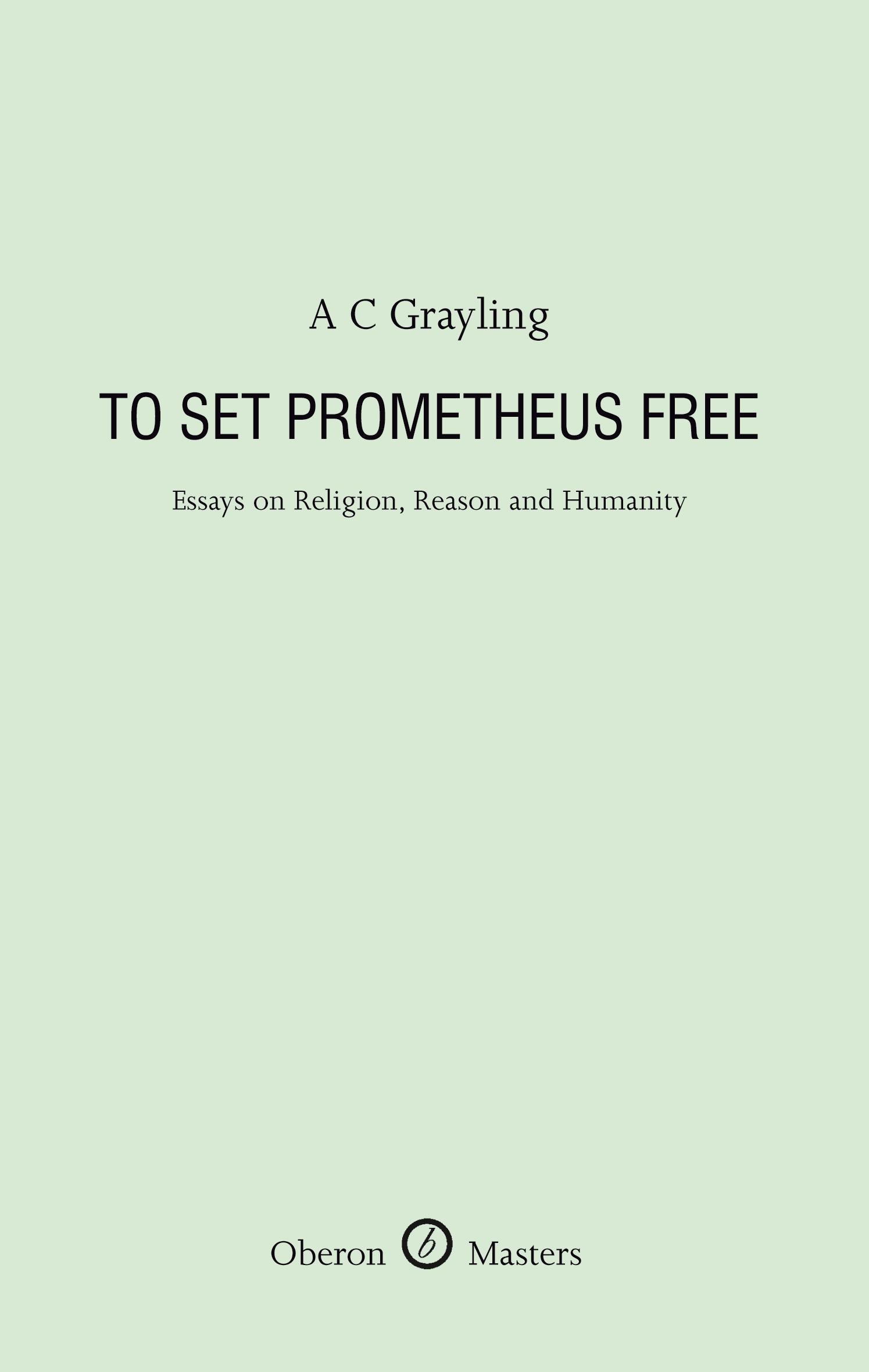 To Set Prometheus Free