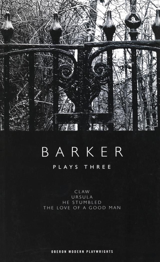 Barker: Plays Three by Howard Barker
